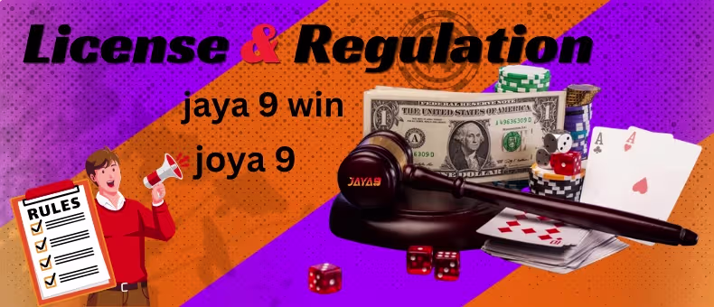 Jaya 9 license regulation